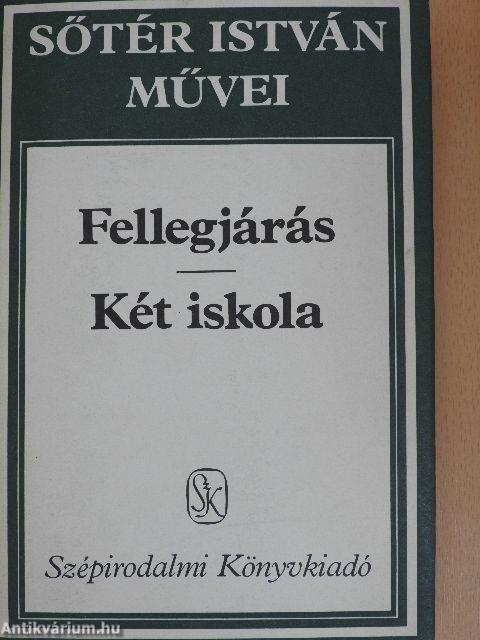 Fellegjárás/Két iskola