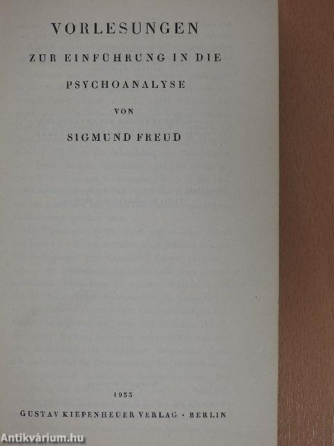 Vorlesungen zur Einführung in die Psychoanalyse