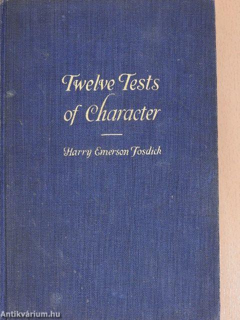 Twelve Tests of Character