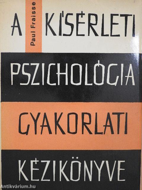 A kísérleti pszichológia gyakorlati kézikönyve