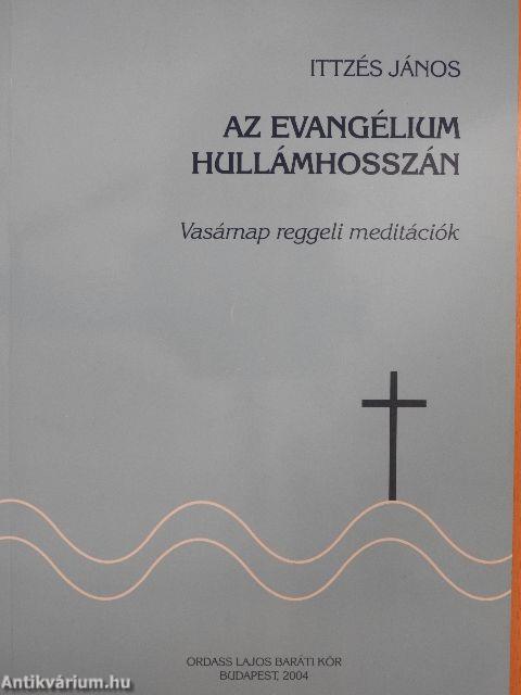 Az evangélium hullámhosszán