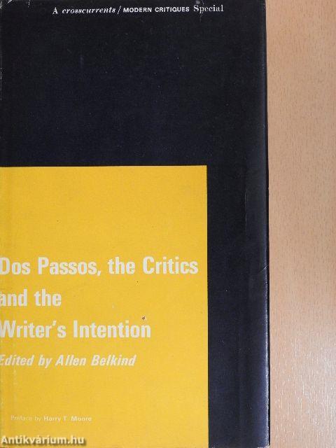 DOS PASSOS, the Critics, and the Writer's Intention