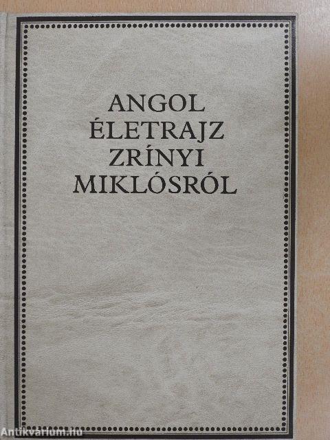 Angol életrajz Zrínyi Miklósról