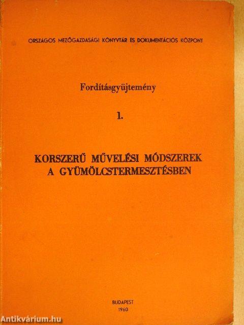 Korszerű művelési módszerek a gyümölcstermesztésben