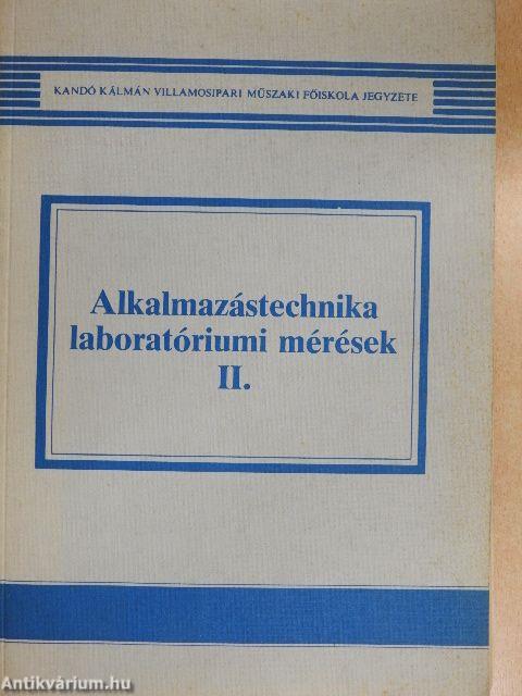 Alkalmazástechnika laboratóriumi mérések II.