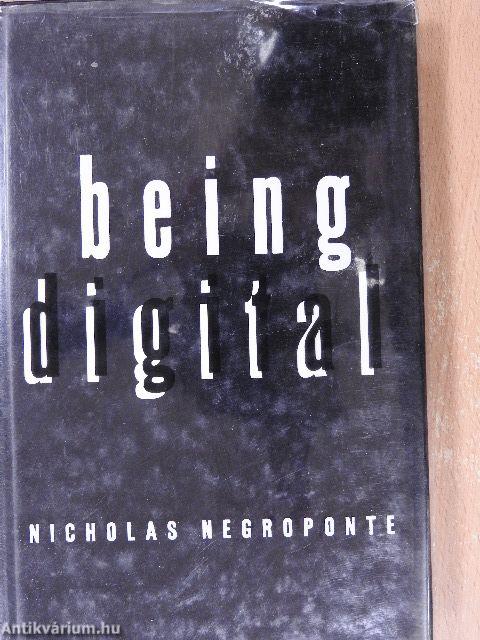 Being Digital