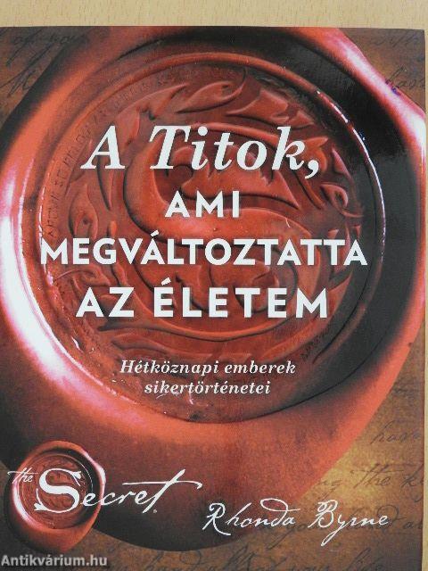 A Titok, ami megváltoztatta az életem