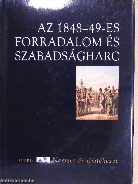 Az 1848-49-es forradalom és szabadságharc