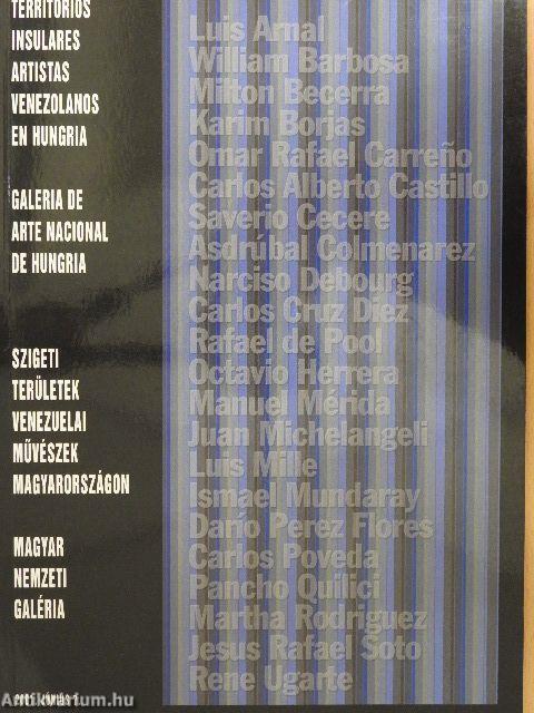 Territorios Insulares Artistas Venezolanos en Hungria