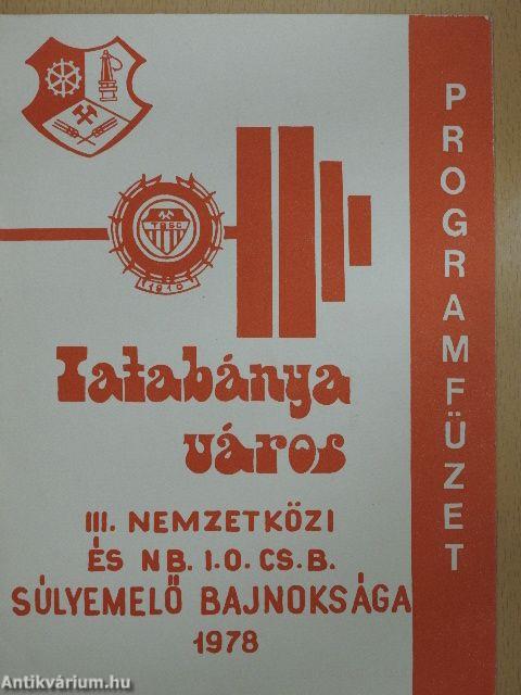 Tatabánya város III. Nemzetközi és NB I. o. CS.B. súlyemelő bajnoksága 1978