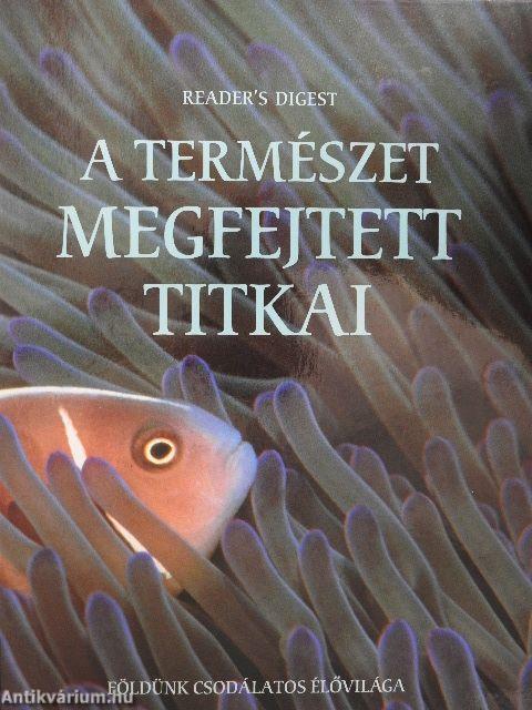 A természet megfejtett titkai