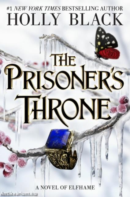 The &#8203;Prisoner's Throne (The Stolen Heir 2.)