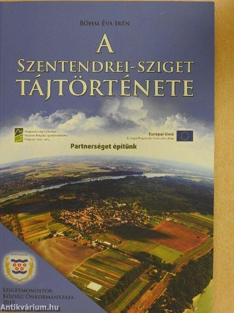 A szentendrei-sziget tájtörténete