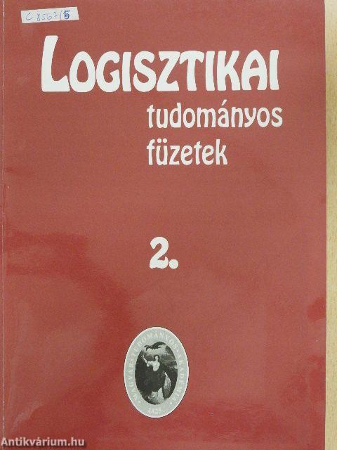 Logisztikai tudományos füzetek 2.