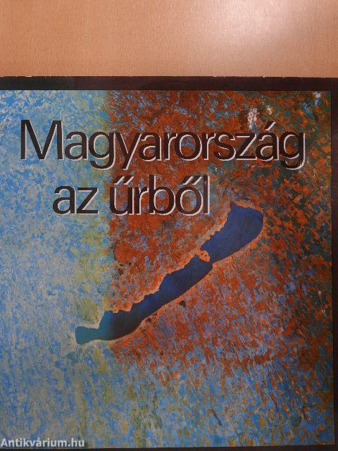 Magyarország az űrből