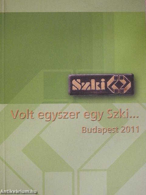 Volt egyszer egy Szki...