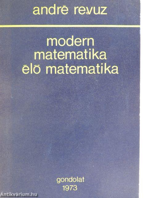 Modern matematika-élő matematika