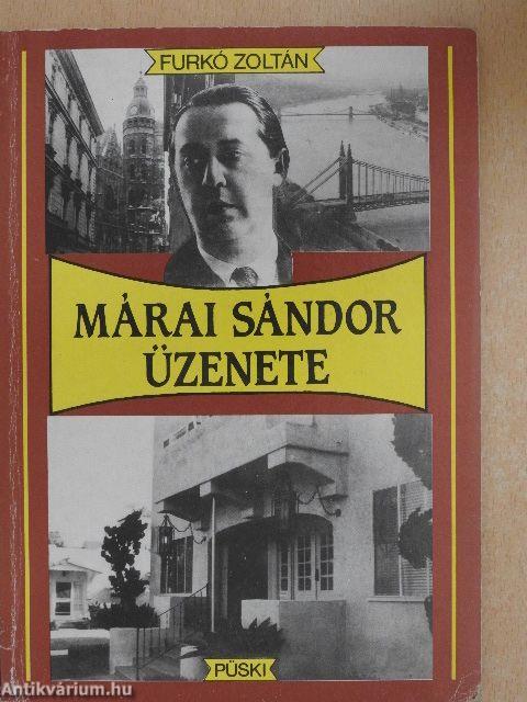 Márai Sándor üzenete