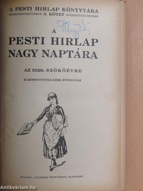A Pesti Hirlap Nagy Naptára az 1928. szökőévre