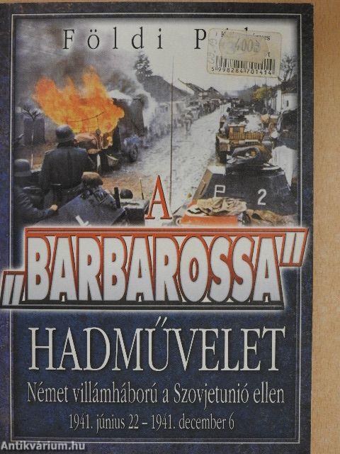 A "Barbarossa" hadművelet