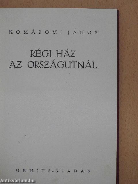 Régi ház az országutnál