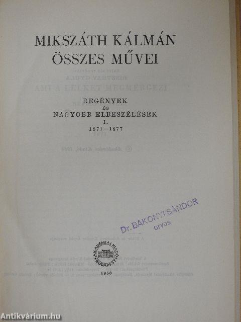 Mikszáth Kálmán összes művei - Regények és nagyobb elbeszélések 1-2.