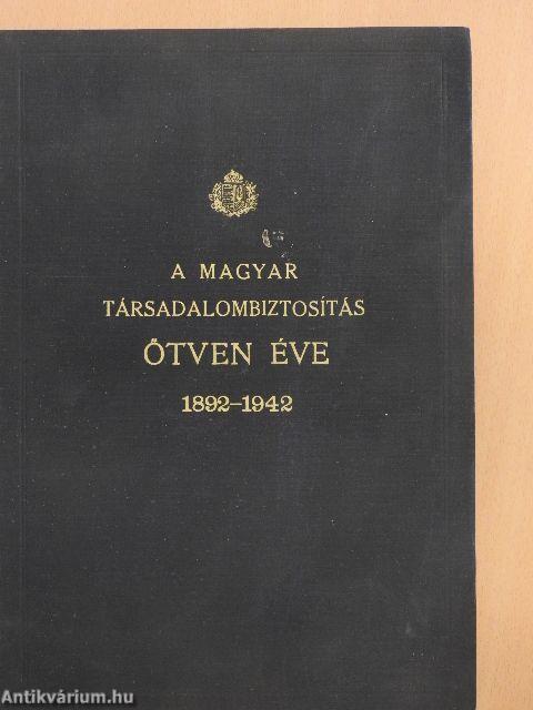 A magyar társadalombiztosítás ötven éve