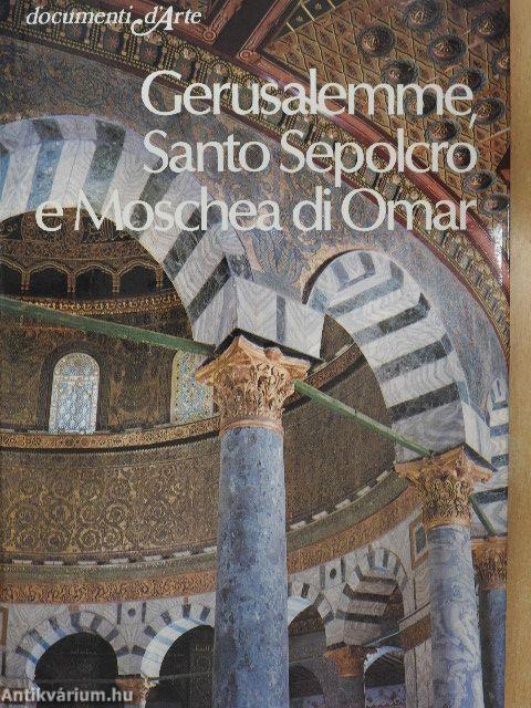 Gerusalemme, Santo Sepolcro e Moschea di Omar