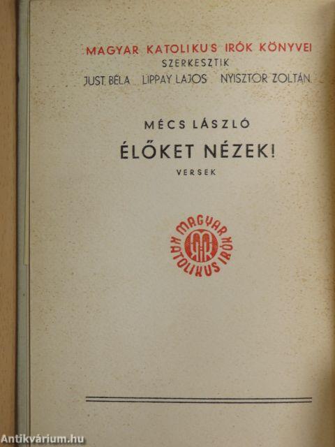 Élőket nézek!