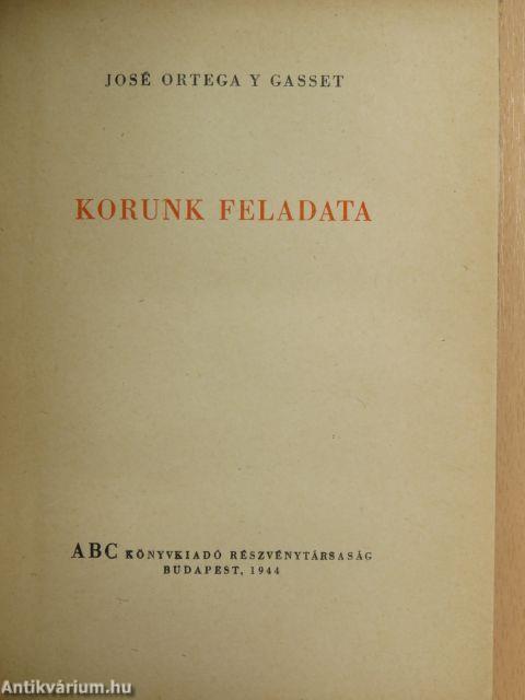 Korunk feladata