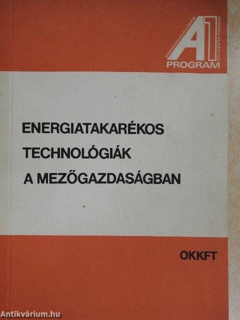 Energiatakarékos technológiák a mezőgazdaságban