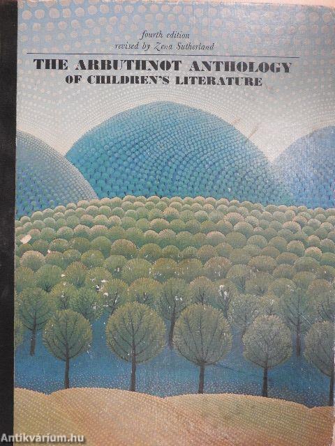 The Arbuthnot Anthology of Children's Literature