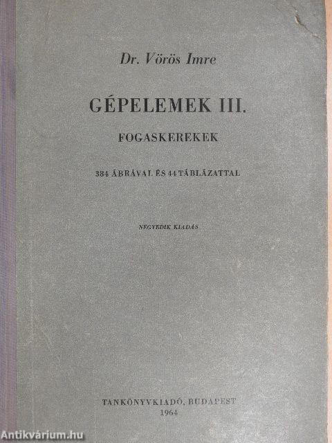 Gépelemek III.