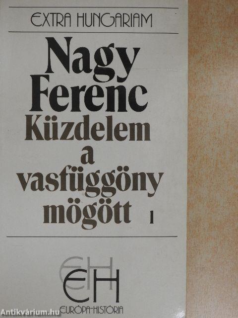 Küzdelem a vasfüggöny mögött 1.