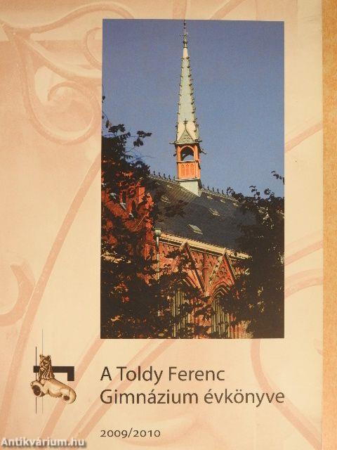 A Toldy Ferenc Gimnázium Évkönyve 2009/2010