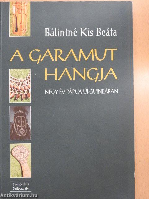 A garamut hangja