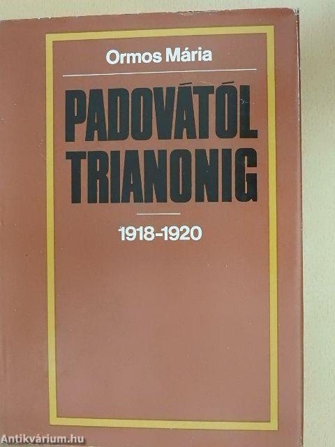 Padovától Trianonig 1918-1920