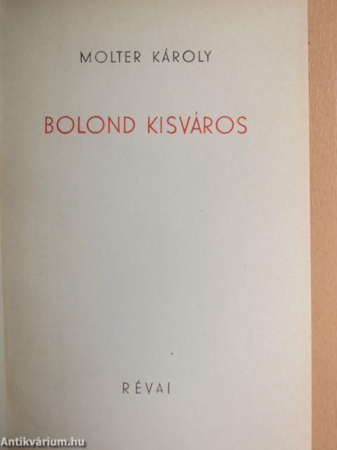 Bolond kisváros