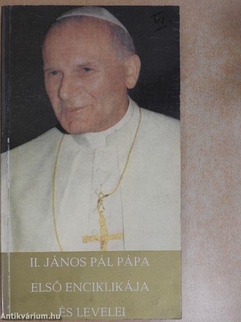 II. János Pál pápa első enciklikája és levelei