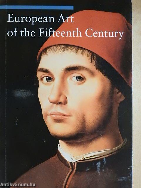 European Art of the Fifteenth Century