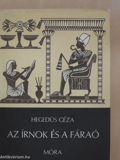 Az írnok és a fáraó (dedikált példány)