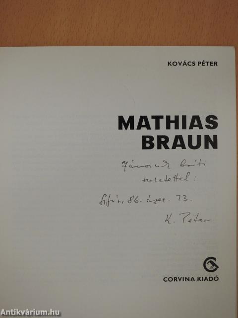 Mathias Braun (dedikált példány)