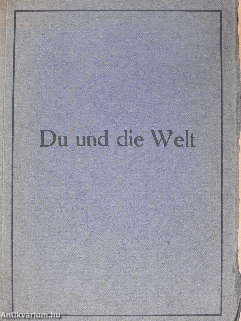 Du und die Welt