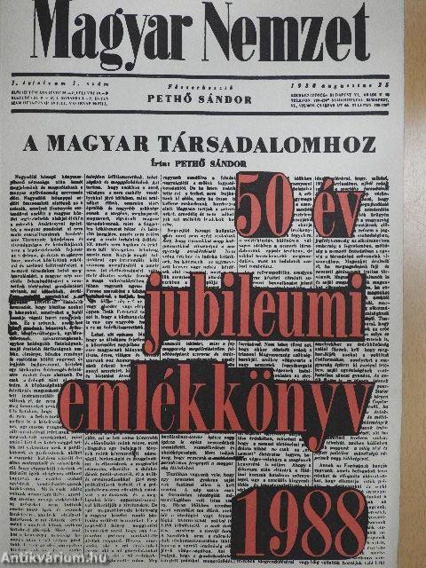 Magyar Nemzet - 50 év jubileumi emlékkönyv 1938-1988