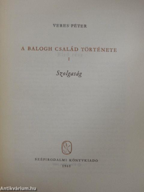 A Balogh család története I-III.