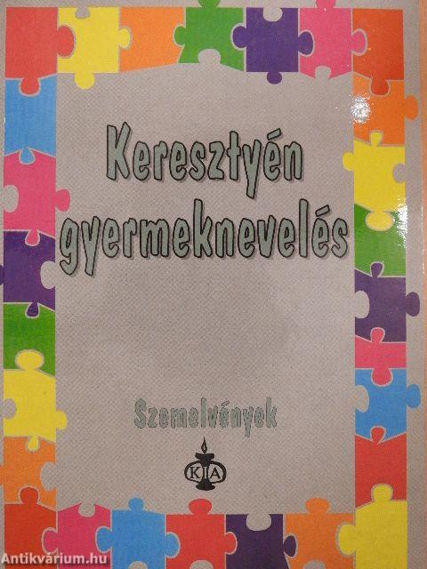 Keresztyén gyermeknevelés