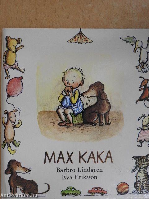 Max kaka