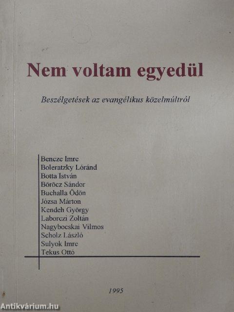 Nem voltam egyedül I.