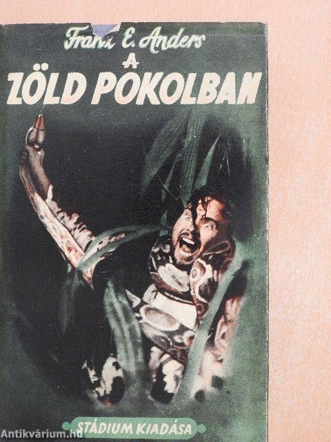 A zöld pokolban