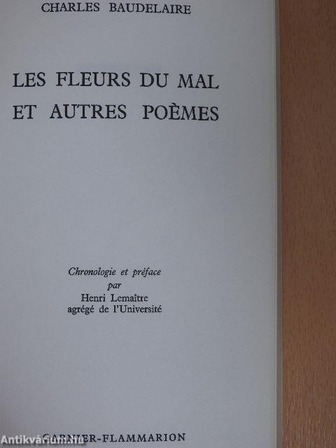 Les Fleurs du Mal et Autres Poémes